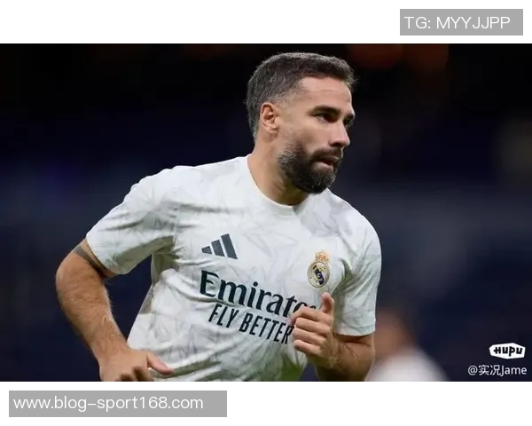 卡瓦哈尔即将复出信心满满期待助力皇马逆转局势